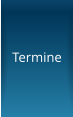 Termine